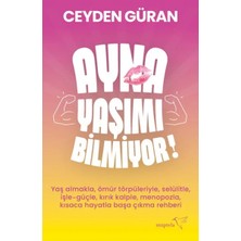 Beei Ayna Yaşımı Bilmiyor