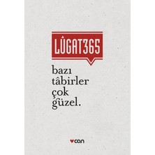 Beei Lugat 365 - Bazı Tabirler Çok Güzel
