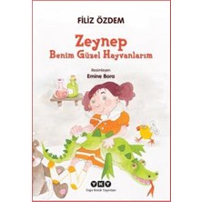 Kitabevimden Zeynep - Benim Güzel Hayvanlarım
