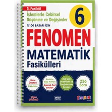 Fenomen 6. Sınıf Fen Bilimleri Matematik Fasikülleri 5. Fasikül Işlemlerle Cebirsel Düşünme ve Değişimler Soru Bankası Konu Anlatımlı Çözümlü