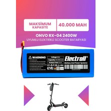 Electroll Onvo Rx-04 2400W Batarya (Maksimum Kapasite) 52V 40.000MAH Elektrikli Scooter Bataryası