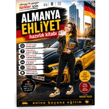 Enine Boyuna Eğitim Almanya'da Yaşayan Türkler Için Ehliyet Hazırlık Kitabı