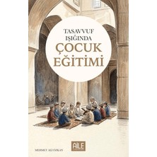 Semerkand Aile Yayınları Tasavvuf Işığında Çocuk Eğitimi