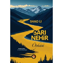 Sarı Nehir Öyküsü