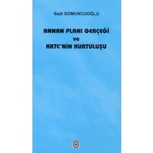 Yeni Avrasya Yayınları Annan Planı Gerçeği ve Kktc'nin Kurtuluşu