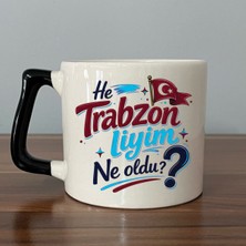 Mor Mürekkep Hee Trabzonliyim Ne Oldu? Siyah Kulplu Prime Mizahi Hediyesi Bardak Kupa Fincan Mug