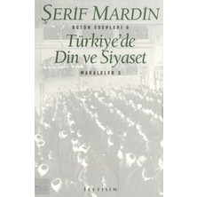 İletişim Yayınları Türkiye'de Din ve Siyaset: Makaleler 3