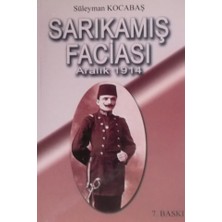 Sarıkamış Faciası Aralık 1914