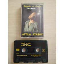 Plakperest Attila Atasoy – ’’imkansız’’ Rüyalar ve Anılar - 1989 Türkiye Basım Kaset-2.el