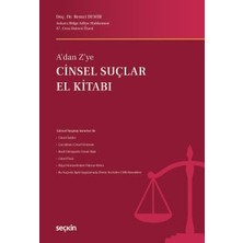 Seçkin A'dan Z'ye Cinsel Suçlar El Kitabı Doç. Dr. Remzi Demir 1. Baskı, Mayıs 2026