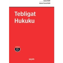 Seçkin Tebligat Hukuku Canan Ruhi 15. Baskı, Mayıs 2026