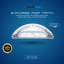 Teknorido Xiaomi Vacuum Mop 1c STYTJ01ZHM Uyumlu Robot Süpürge Mop Tankı + 1 Adet Mop Bezi Hediye