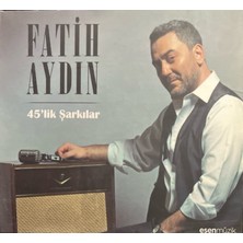 Plak İstasyonu (Müzik CD Sidir - Plak Değildir) CD Fatih Aydın 45' Lik Şarkılar (Imzalı) CD