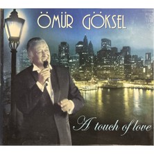 Plak İstasyonu (Müzik CD Sidir - Plak Değildir) CD Ömür Göksel A Touch Of Love Double CD
