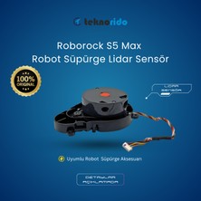 Teknorido Roborock S5 Max Robot Süpürge Lidar Sensör