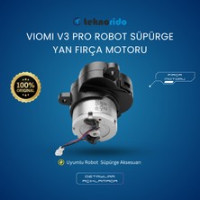 Teknorido Viomi V3 Pro Robot Süpürge Yan Fırça Motoru