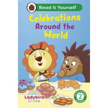 Ladybird Class - Celebrations Around The World Read It Yourself