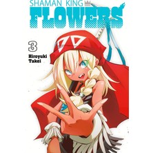 Canarino Shaman Kıng: Flowers 3