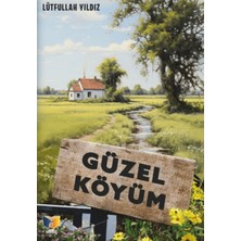 Ateş Yayınları Güzel Köyüm