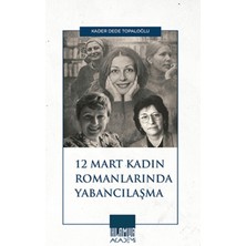 Ihlamur Akademi 12 Mart Kadın Romancılarında Yabancılaşma