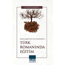 Ihlamur Akademi Türk Romanında Eğitim