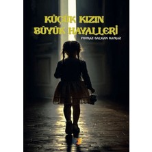 Ateş Yayınları Küçük Kızın Büyük Hayalleri