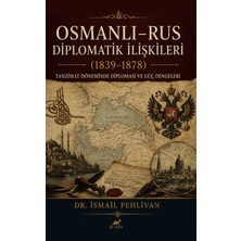 Paradigma Akademi Yayınları Osmanlı Rus – Diplomatik Ilişkiler (1839-1878)