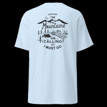 The Mountains Are Calling I Must Go Dağcı Baskılı Unisex Pamuklu Tişört