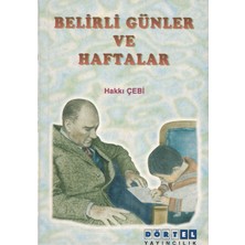Dörtel Yayıncılık Belirli Günler ve Haftalar - Hakkı Çebi