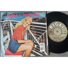 Ajda Pekkan – Ben Bir Köylü Kızıyım / Tatlı Dünya      (45 Lik Yerli Plak -Dönem Baskı)
