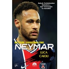 Martı Yayınları Luca Caioli'nin Yazdığı Neymar 272 Sayfa Ciltsiz Hobi Kitabı