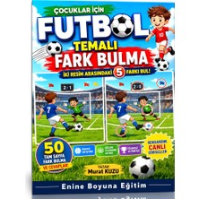 Enine Boyuna Eğitim Çocuklar Için Futbol Temalı Fark Bulma Kitabı