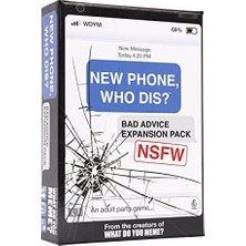 Prime Do You Meme New Phone, Who Dis? Bad Advice Nsfw Genişletme Paketi – Yeni Telefona Eklenmek Için Tasarlandı, Who Dis? Core Game –?