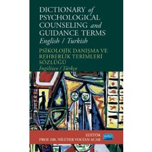 Prime Of Psychologıcal Counselıng And Guıdance Terms - Psikolojik Danışma ve Rehberlik Terimleri Sözlüğü - /turkish