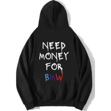 Brz Collection Unisex Oversize Bmw Need Money For Bmw Hoodie Siyah