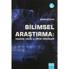Detay Yayıncılık Metin Kozak'ın Bilimsel Araştırma: Tasarım, Yazım ve Yayım Teknikleri - 2015 Yayın Tarihli Normal Boy