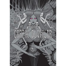 Kayıp Kıta Yayınları Çarpık Dünyalar - Junji Ito
