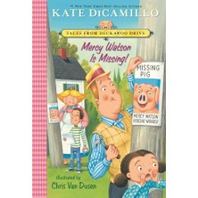 Candlewick Press Book 7 Mercy Watson Is Missing!