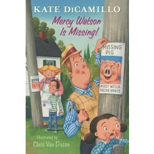 Candlewick Press Book 7 Mercy Watson Is Missing!