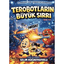 Örger Yayınları Terobotların Büyük Sırrı