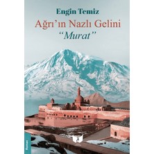 Ateş Yayınları Ağrı'nın Nazlı Gelini Murat