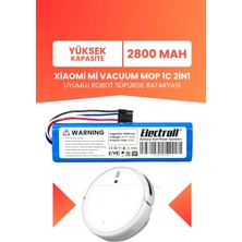 Electroll Xiaomi Mi Vacuum Mop 1c 2in1 Uyumlu Batarya (Yüksek Kapasite) 2800MAH Robot Süpürge Pil STYTJ01ZHM
