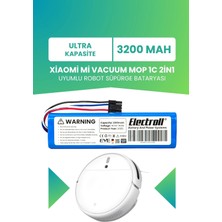 Electroll Xiaomi Mi Vacuum Mop 1c 2in1 Uyumlu Batarya (Ultra Kapasite) 3200MAH Robot Süpürge Pil STYTJ01ZHM