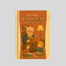 Alvis Yayınları Metin Dede'nin Gözlüğü / Elif Ünügür