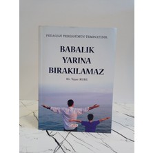 Teen Yayıncılık Babalık Yarına Bırakılamaz ( 2. El Kitap )
