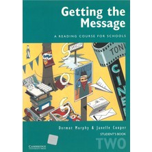 Düzey Cambridge Yayınları Getting The Message 2 Student S Book A Reading Course For Schools ( Baskı Yılı : 1996 )