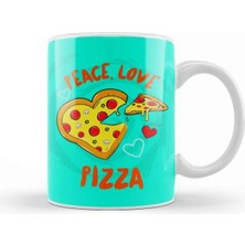 Dekado Peace Love Pizza Kupa Bardak Porselen