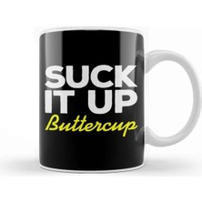 Dekado Suck It Up Buttercup Kupa Bardak Porselen