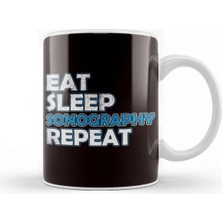 Dekado Eat Sleep Sonography Sonographer Ultrasound Echography Kupa Bardak Porselen