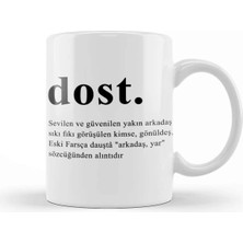 Dekado Dost Dosta Arkadaşa Hediye Kupa Bardak Porselen